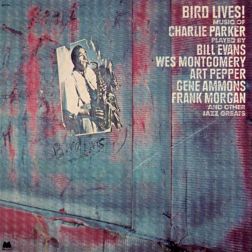 Bird Lives! Music of Charlie Parker