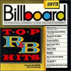 Billboard Top R&B Hits: 1973
