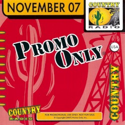 Promo Only: Country Radio, November 2007