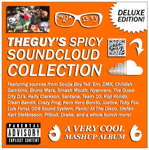 TheGuy’s Spicy SoundCloud Collection