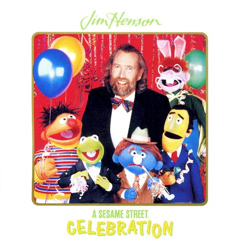 Jim Henson: A Sesame Street Celebration