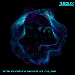 Progressive Grooves by Redux, Vol. 5
