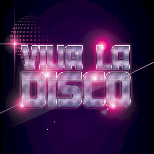 Viva la disco