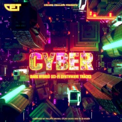 Cyber: Dark Hybrid Sci‐Fi Synthwave Tracks