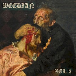 Weedian: Volume 2