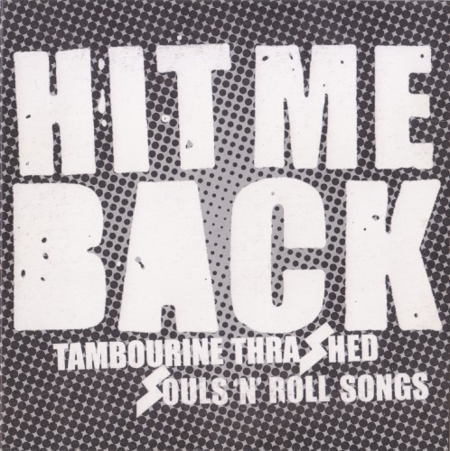 Tambourine Thrashed Souls 'N' Roll Songs