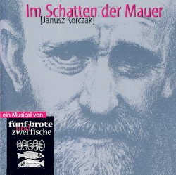 Im Schatten der Mauer (Janusz Korczak)