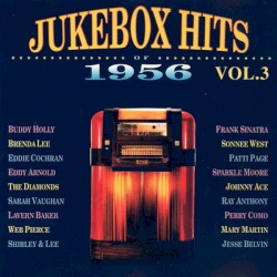 Jukebox Hits of 1956, Volume 3