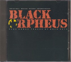 Black Orpheus - Original Orfeo Negro Soundtrack