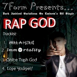 Dark Ambient Variations on Rap God