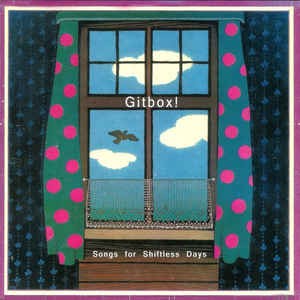 Songs For Shiftless Days