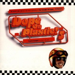 Dope on Plastic! Volume 5