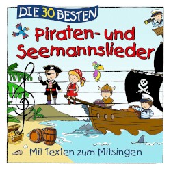Die 30 besten Piraten- und Seemannslieder