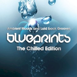 Blueprints: The Chilled Edition
