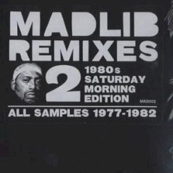 Madlib Remixes 2