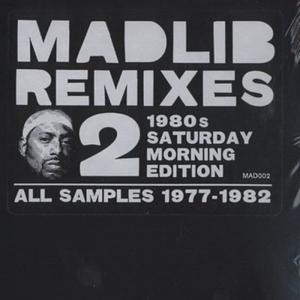 Madlib Remixes 2