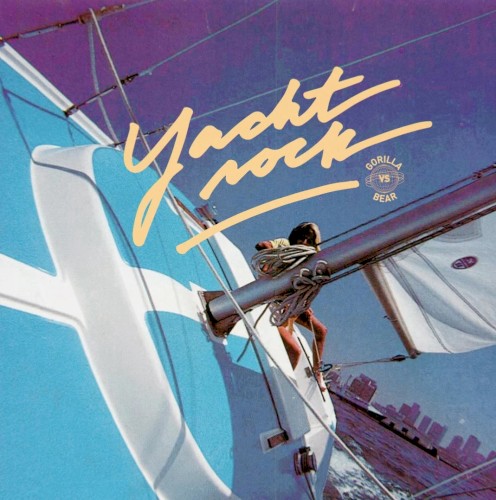 Gorilla vs. Bear Modern Yacht Rock 2022 Summer Mix