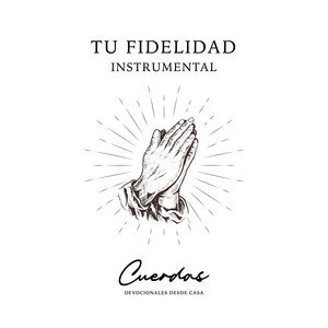 Tu fidelidad instrumental