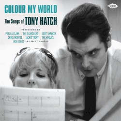 Colour My World: The Songs of Tony Hatch