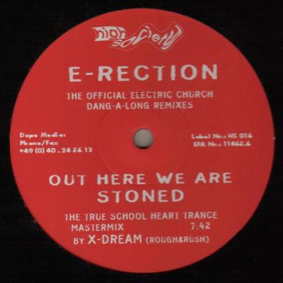 Out Here We Are Stoned (The Official Electric Church Dang-A-Long Remixes)