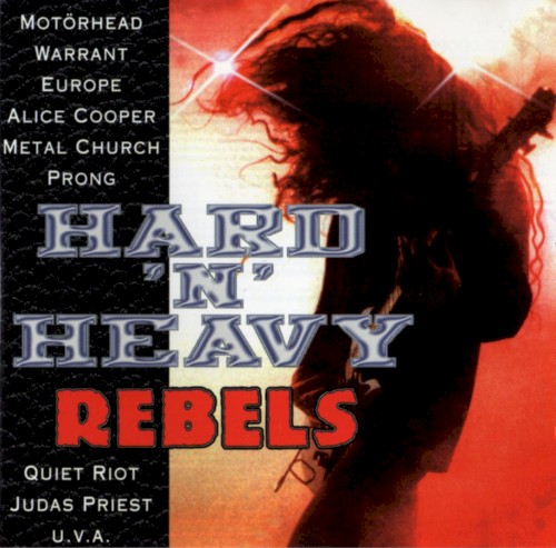 Hard ’n’ Heavy Rebels