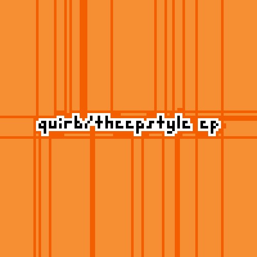 quirb/theepstyle ep
