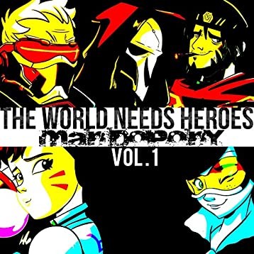 The World Needs Heroes, Vol. 1