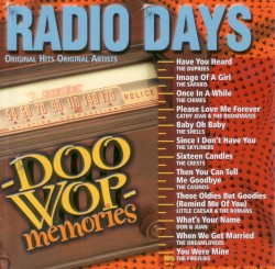 Radio Days: Doo Wop Memories