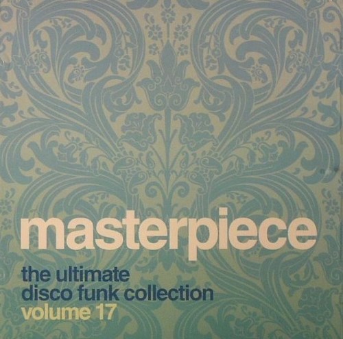 Masterpiece Volume 17 - The Ultimate Disco Funk Collection