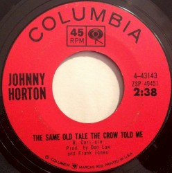 The Same Old Tale the Crow Told Me / Lost Highway