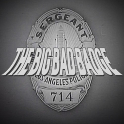 The Big Bad Badge