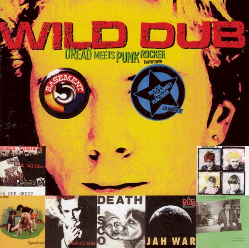 Wild Dub: Dread Meets Punk Rocker Downtown