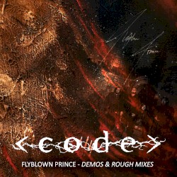 Flyblown Prince – Demos and Rough Mixes