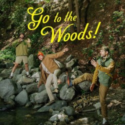 Go to the Woods