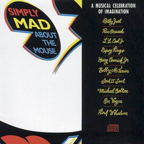 Simply Mad About the Mouse: A Musical Celebration of Imagination