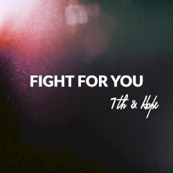 Fight for You