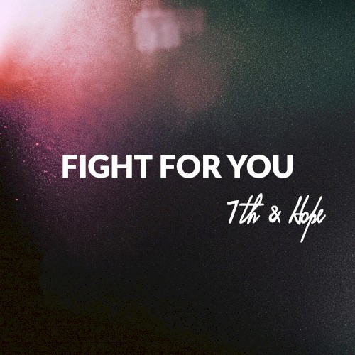Fight for You