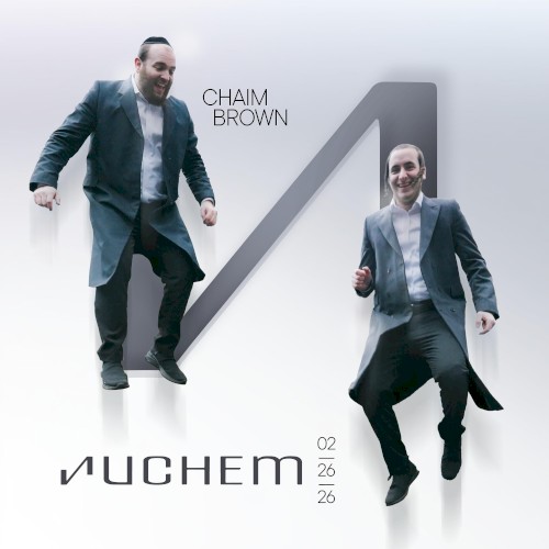 Feb. 26 '26 Chaim Brown, Nuchem Weinberger