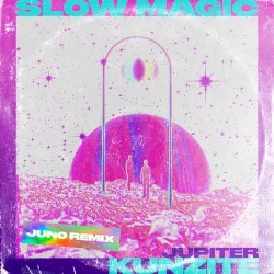 JUPITER (Slow Magic Juno Remix)
