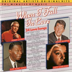 When I Fall in Love: 24 Love Songs