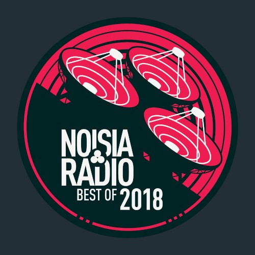 Noisia Radio Best of 2018