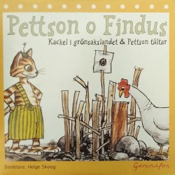 Kackel i grönsakslandet & Pettson tältar