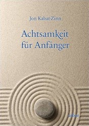 Achtsamkeit für Anfänger