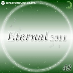 Eternal 2011 48 (オルゴールミュージック)