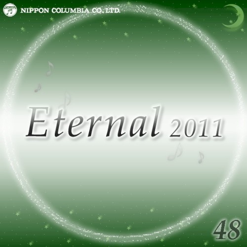 Eternal 2011 48 (オルゴールミュージック)