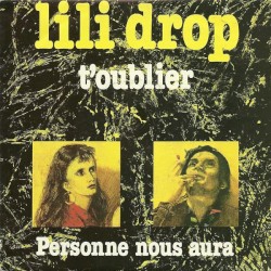 T'oublier / Personne nous aura