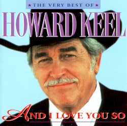 And I Love You So: The Very Best Of