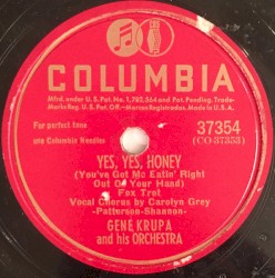 Yes, Yes, Honey / Dreams Are a Dime a Dozen