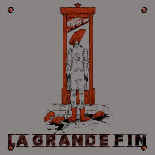 La Grande Fin