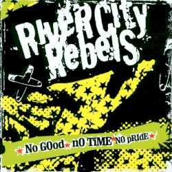 No Good, No Time, No Pride